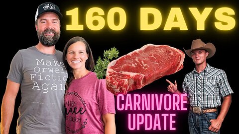 160 Days Carnivore! No Turning Back!