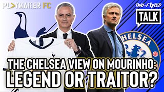 Fan TV | The Chelsea view on Mourinho to Spurs: Legend or Traitor?