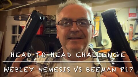 Head to head challenge Beeman P17 vs Webley Nemesis single stroke pneumatics for the win!