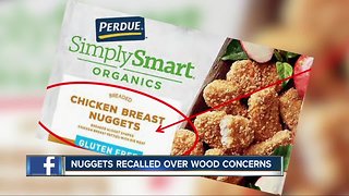 Frozen chicken nuggets recalled over wood concerns