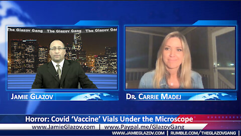Horror: Covid ‘Vaccine’ Vials Under the Microscope.