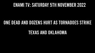 One dead and dozens hurt as tornadoes strike Texas and Oklahoma.