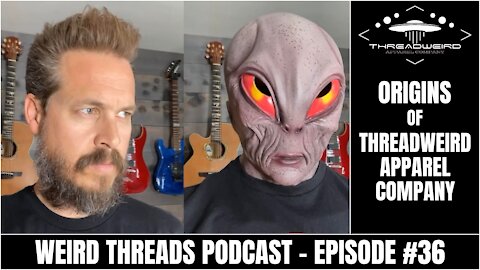 ORIGINS OF THREADWEIRD | Weird Threads Podcast #36
