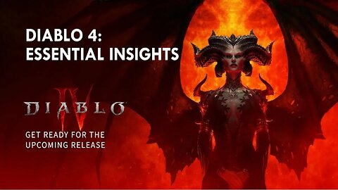 Diablo 4: Everything You Need to Know About the Upcoming Game Release