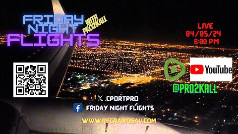 Friday Night Flights 4/5/24