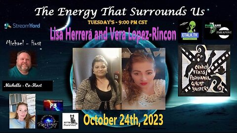 The Energy That Surrounds Us: Episode Forty-Four with Lisa Herrera and Vera Lopez-Rincon