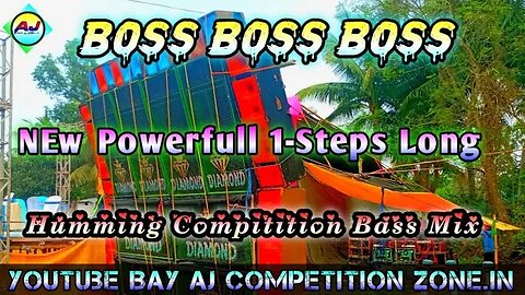 Boss Boss Boss (NEw Powerfull 1-Steps Long Humming Compitition Bass Mix) DJ Ajit Present