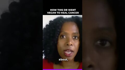 #SHORTS How This Doctor Went Vegan to Heal Cancer