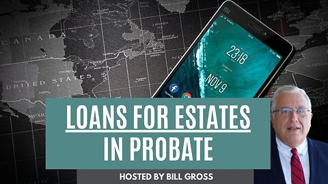 Loan Options For Estates In Probate