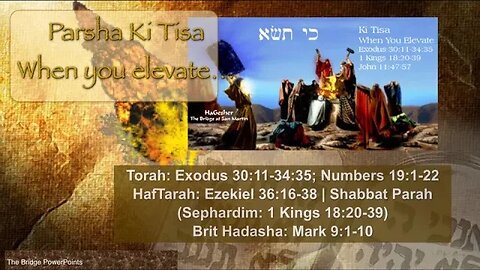 Ki Tisa - Lift Up The Head| The Bridge at San Martin Shabbat Service - Mar 11, 2023