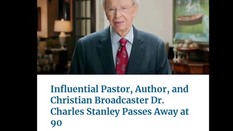 Pastor Charles Stanley passes away today!