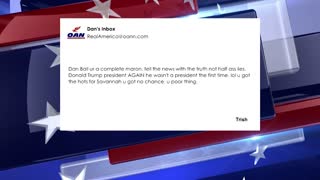 REAL AMERICA -- Dan Ball Reads Viewer Messages!, 9/30/22