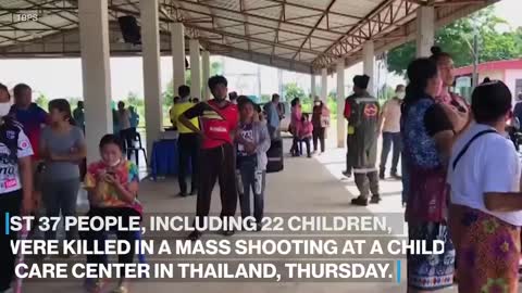At least 37 killed during mass shooting at Thailand child care center