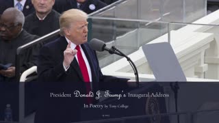 President Trump's Inaugural Address in Rhyming Poetry (Dramatic Reading)