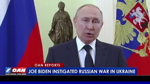 Did Biden instigate the Russian war in Ukraine?