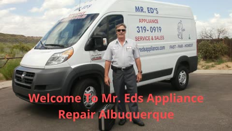 Mr. Eds - #1 Appliance Repair in Albuquerque, NM