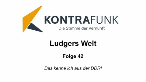 Ludgers Welt - Folge 42: „Das kenne ich aus der DDR!“