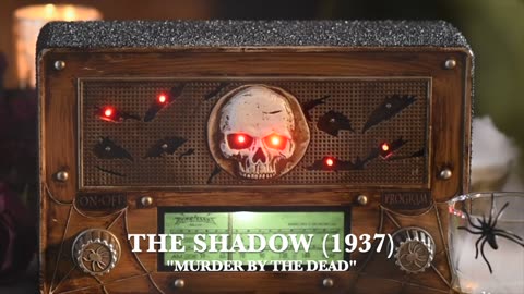 “THE SHADOW (1937): MURDER BY THE DEAD” #WeirdDarkness #RetroRadio