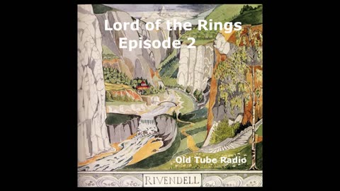 Lord of the Rings J.R.R. Tolkien (1981) Episode 2