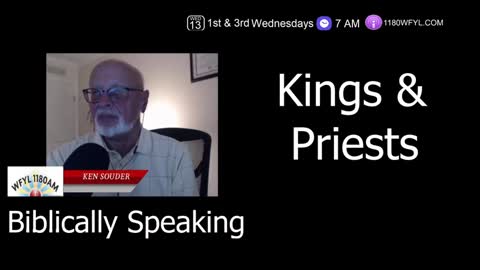 Kings & Priests | Biblically Speaking