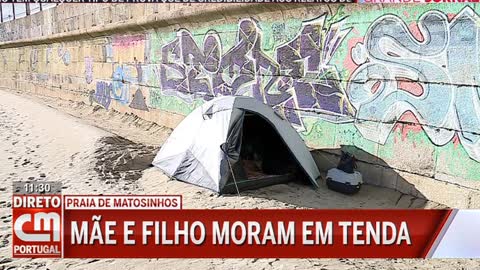 Mãe e filho moram em tenda na praia de Matosinhos