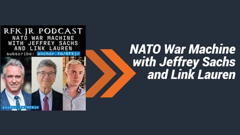 NATO War Machine with Jeffrey Sachs and Link Lauren