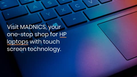 HP LAPTOPS TOUCH SCREEN | MADNICS PTY LTD