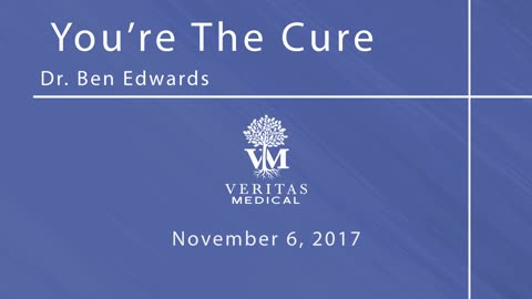 You’re The Cure, November 6, 2017