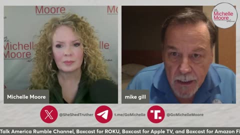 The Michelle Moore Show with Mike Gill 'Updates on D.C. corruption, Pandora's Box, etc