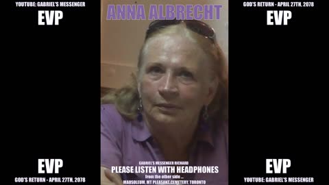 EVP Anna Albrecht Saying Her Name On The Other Side Of The Veil Afterlife Communication