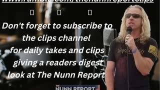 Subscribe to the "Clips" channel at www.rumble.com/thenunnreportclips
