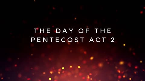 The day of Pentecost act 2