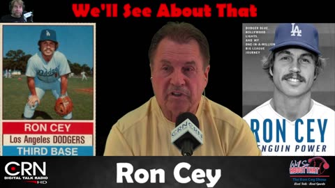 We'll See About That w/ Ron Cey 9-30-23