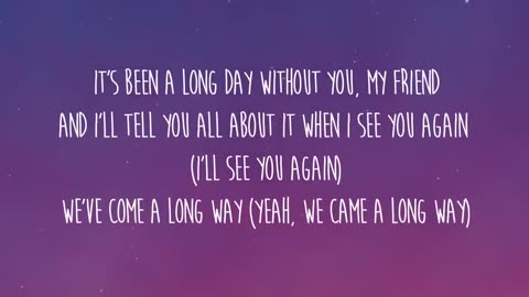 Wiz Khalifa - See You Again ft. Charlie Puth (Lyrics)