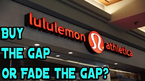 Lululemon Athletica Inc (LULU) - Buy the gap or fade the gap?! - Stock Analysis.