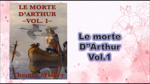 Le Morte D'Arthur - vol-1 - book 1 - Preface