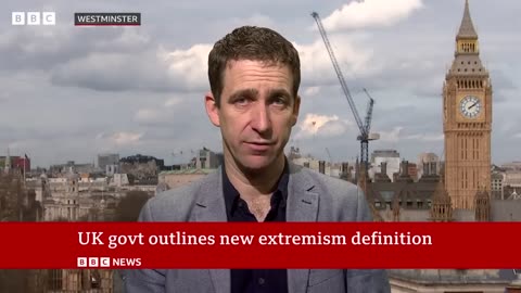 UK_government_unveils_new_extremism_definition_after_free_speech_concern___BBC_News(720p)