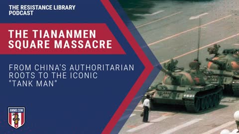 The Tiananmen Square Massacre: From China's Authoritarian Roots to the Iconic