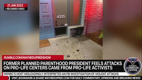 MSNBC Host And Former PP Director Say Pro-Life Activists Are Attacking Centers