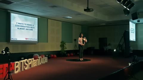 7 Ways to Make a Conversation With Anyone - Malavika Varadan - TEDxBITSPilaniDubai