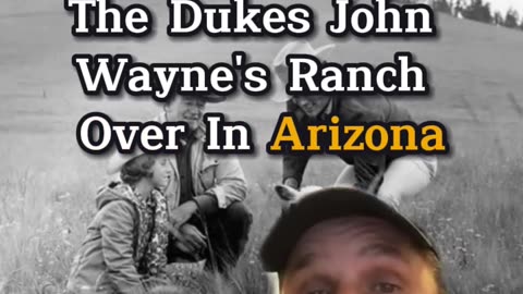 John Wayne's Ranch in Arizona
