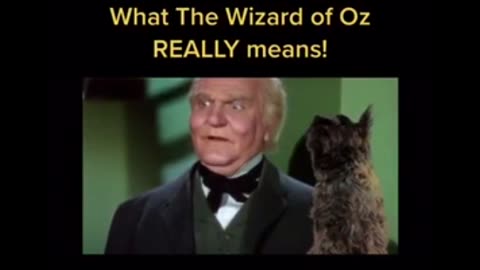 What The Wizard of Oz REALLY means