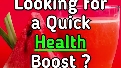 Looking for a Quick Health Boost ?