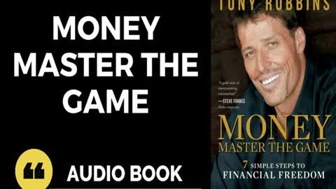 MONEY MASTER THE GAME (BY TONY ROBBINS) __ AUDIOBOOK FULL