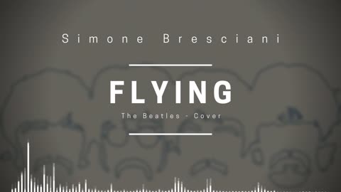 The Beatles - Flying (Ambient Cover)