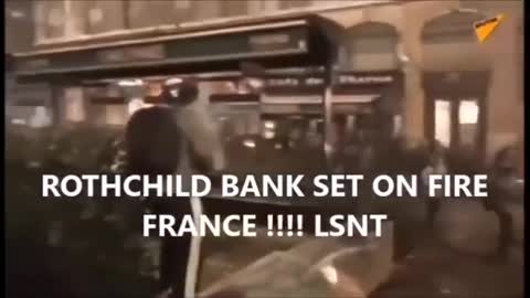 Il POPOLO Francese da alle Fiamme la Banca dei ROTHSCHILD.🔥🔥🔥