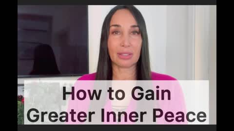 TIPS ON CREATING GREATER INNER PEACE