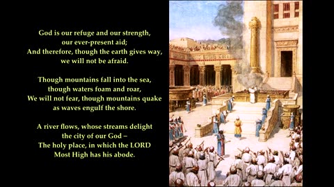 Psalm 46 v1-7 of 11 "God is our refuge and our strength, our ever-present aid" Tune: Stroudwater