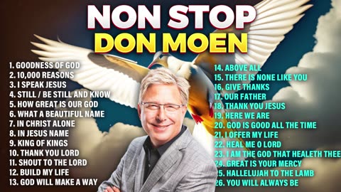 Non Stop Don Moen Praise and Worship Music Playlist 🙏