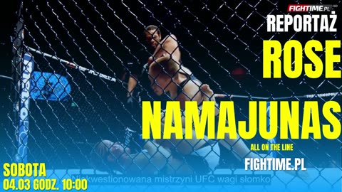 Reportaż "Rose Namajunas - All On The Line" na antenie FighTime HD